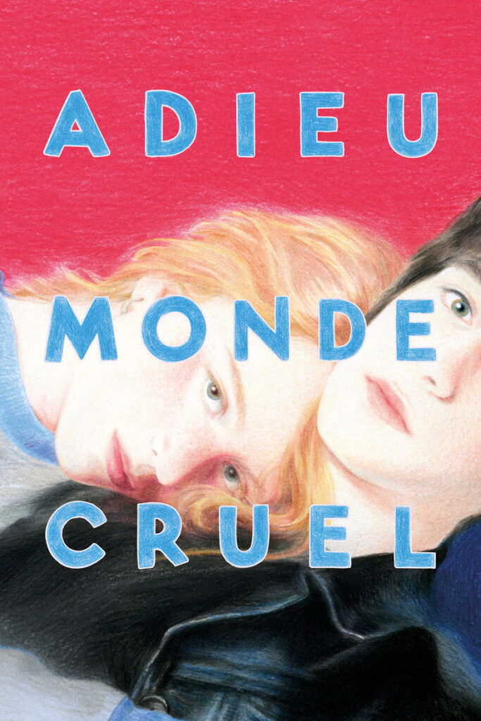 Affiche Adieu Monde Cruel