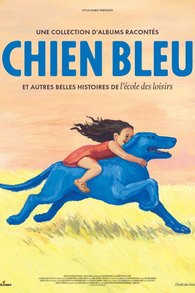 Affiche Chien bleu et autres belles histoires de l'école des loisirs