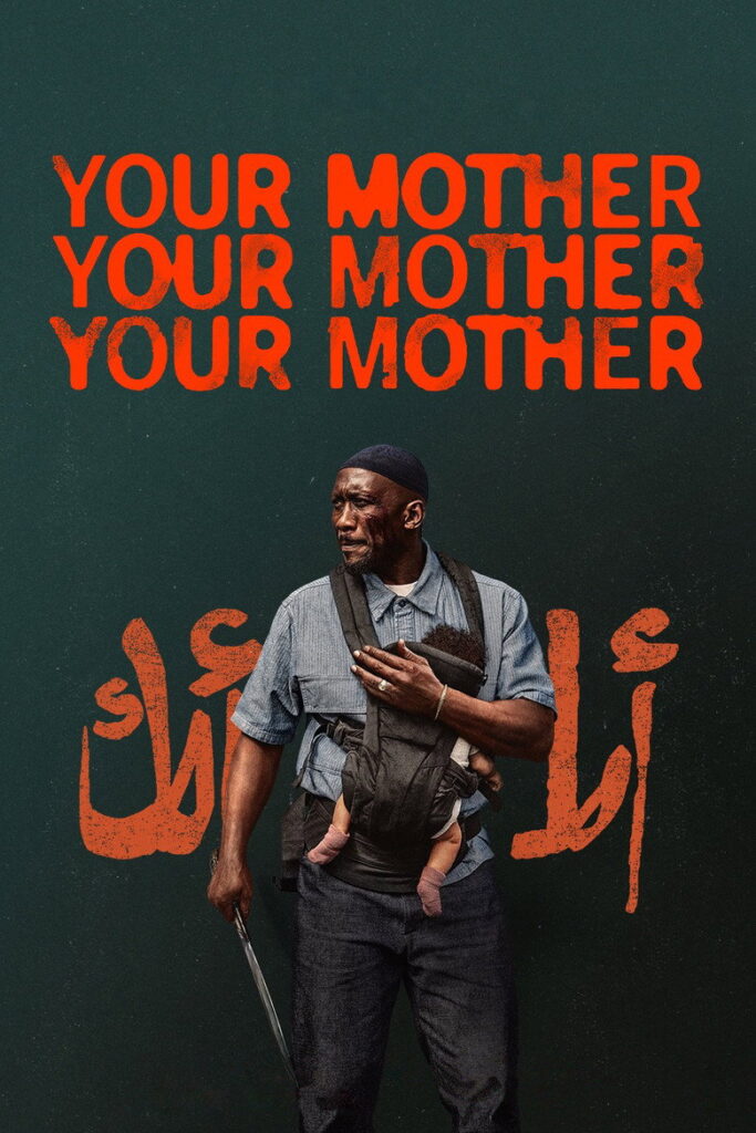 Affiche Your Mother Your Mother Your Mother